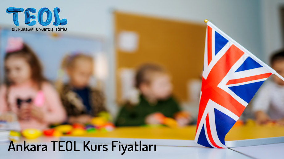 TEOL Ankara: Nitelikli Dil Eğitimi