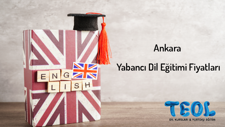 TEOL Ankara ile Yabancı Dil Eğitiminin Avantajlarını Keşfedin